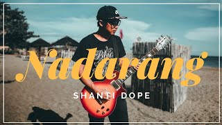 Shanti Dope  Nadarang Guitar Cover [upl. by Fabio702]