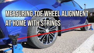 Measuring Toe Wheel Alignment at Home with Strings [upl. by Auehsoj72]