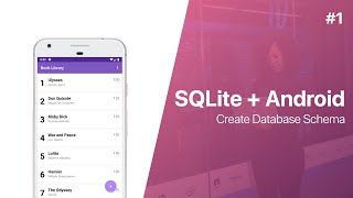 SQLite  Android  Create Database Schema Book Library App  Part 1 [upl. by Doroteya943]