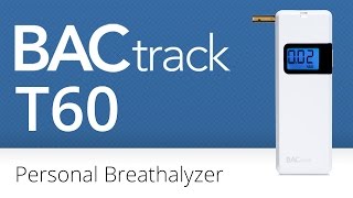 BACtrack® T60 Personal Breathalyzer  Official Product Video [upl. by Redford]