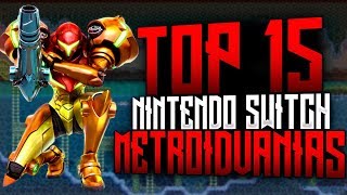 Top 15 Nintendo Switch Metroidvania Games [upl. by Ennaeel663]