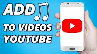 How to Add Music To Your YouTube Videos 2025  iPhone amp Android ✅ [upl. by Aeirdna]