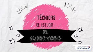 Técnicas de Estudio 1 El subrayado [upl. by Suolevram]