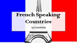 French Speaking Countries [upl. by Dee Dee]