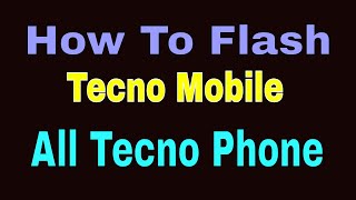 tecno smartphone how to flash and firmware with frp remove google bypass [upl. by Panther]