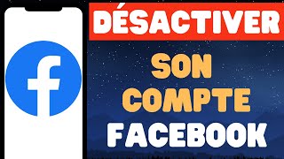 Comment Désactiver son compte Facebook [upl. by Diley]