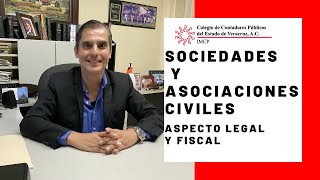 Sociedades y Asociaciones civiles aspecto legal y fiscal [upl. by Kelby236]