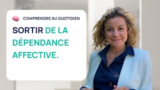 4 CONSEILS DE PSY POUR SORTIR DE LA DÉPENDANCE AFFECTIVE [upl. by Niatsirt]