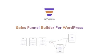 WPFunnels  The Easiest Funnel Builder In WordPress [upl. by Aierb941]