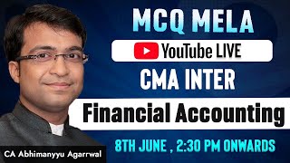 MCQ Mela  CMA Inter  Financial Accounting  CA Abhimanyyu Agarrwal  SJC Institute [upl. by Fechter]