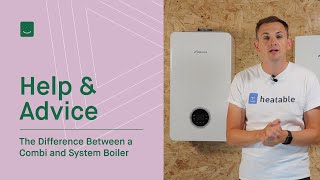 Should I Buy A Combi Boiler Or A System Boiler [upl. by Llenral]