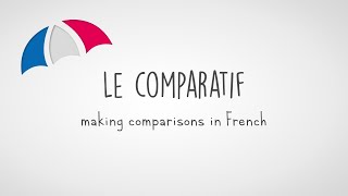 Comparisons in French  Le Comparatif [upl. by Luis]