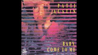 Patti Austin amp James Ingram  Baby Come To Me 1981 Original LP Version HQ [upl. by Yelyah]