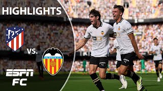 Valencia vs Atletico Madrid  LALIGA Highlights  ESPN FC [upl. by Durham]