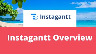 Instagantt Overview [upl. by Ellasal]