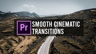 Smooth CINEMATIC Transitions  Premiere Pro Tutorial [upl. by Nodnorb497]