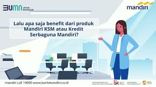 Mandiri KSM  Kredit Serbaguna Mandiri [upl. by Katie]