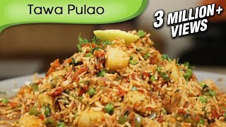 Tawa Pulao  Indian Rice Variety  Spicy Main Course  Rice Recipe By Ruchi Bharani [upl. by Deerc665]