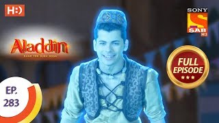 Aladdin  Ep 283  Full Episode  16th September 2019 [upl. by Hayward]