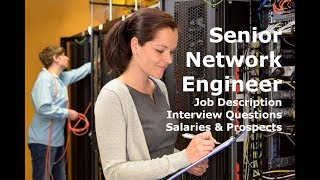 Senior Network Engineer Salary Interview Job Description Career [upl. by Scriven]