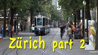 Zurich Switzerland part 2 Bahnhofstrasse trams museums Zug [upl. by Khalid]