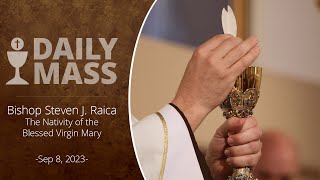 Catholic Daily Mass  Daily TV Mass  September 8 2023 [upl. by Mohandis]