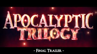 APOCALYPTIC TRILOGY  FINAL TRAILER [upl. by Callean]