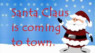 Santa Claus is Coming to Town with lyrics [upl. by Kenlee]