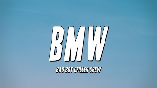 Bad Boy Chiller Crew  BMW Lyrics [upl. by Paradies533]