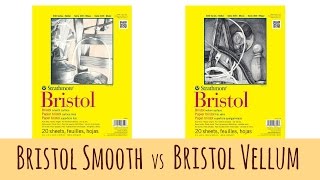 The Difference Between Bristol Smooth and Bristol Vellum by Strathmore [upl. by Pyszka]