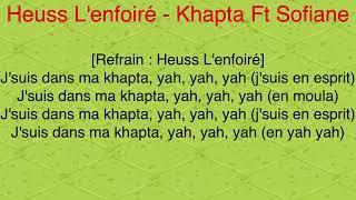 Khapta  Heuss lEnfoiré ft Sofiane ParolesLyrics [upl. by Adamson]