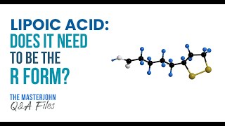 Lipoic acid does it need to be the R form [upl. by Kelsy667]