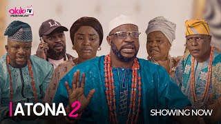 ATONA PART 2  Latest 2023 Yoruba Movie Starring Odunlade Adekola Peju Ogunmola Yinka Abdulramon [upl. by Bouley945]