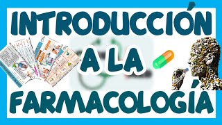 FARMACOLOGÍA INTRODUCCIÓN  GuiaMed [upl. by Coumas621]