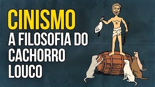 CINISMO  A Filosofia do Cachorro Louco [upl. by Remde]