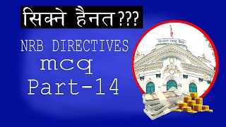 Part14NRB Directives MCQRastra Bankka NirdesanMANOJKARKI ADBLNRBRBB [upl. by Anhcar520]