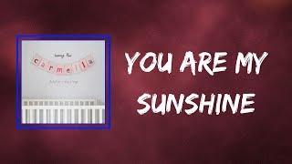 Christina Perri  You Are My Sunshine Lyrics [upl. by Acirrej241]