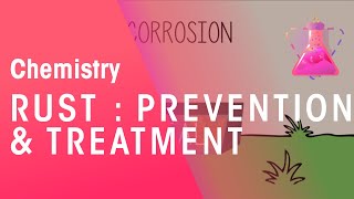 Rust Prevention amp Treatment  Environmental Chemistry  Chemistry  FuseSchool [upl. by Ecitsuj918]