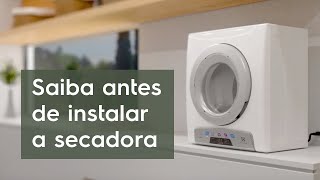 O que você deve saber antes de instalar sua secadora [upl. by Angel]