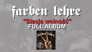 quotStacja Wolnośćquot  FARBEN LEHRE  FULL ALBUM  Lou amp Rocked Boys  2018 [upl. by Myrvyn207]