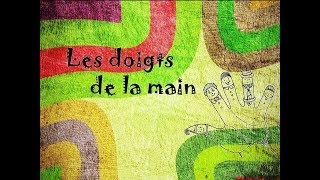 Les doigts de la main [upl. by Thedrick]