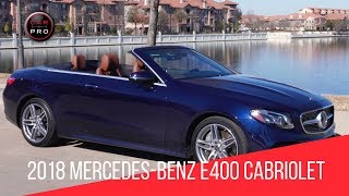 2018 MercedesBenz E400 Cabriolet 4MATIC Review [upl. by Kirtap630]