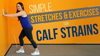 Top Exercises amp Stretches for Calf Strains [upl. by Eiahpets]