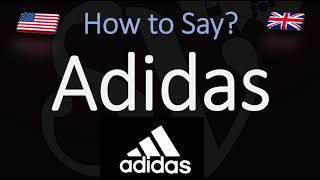 How to Pronounce Adidas CORRECTLY [upl. by Clite323]