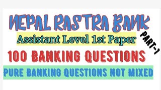 100 Banking MCQ questions For NRB Nepal rastra Bank Assistant level Banking Questions [upl. by Steddman]