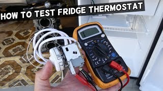 HOW TO TEST FRIDGE THERMOSTAT [upl. by Keating]