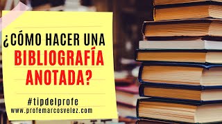 Cómo hacer una bibliografía anotada [upl. by Llenaj]