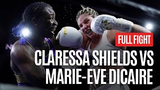 CLARESSA SHIELDS VS MARIE EVE DICAIRE WORLD TITLE UNIFICATION [upl. by Eanahc]