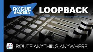 Rogue Amoeba Loopback  Demo amp Tutorial [upl. by Buffum]