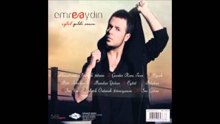 Emre Aydın  Eylül Eylül Geldi Sonra  2013 [upl. by Faydra]